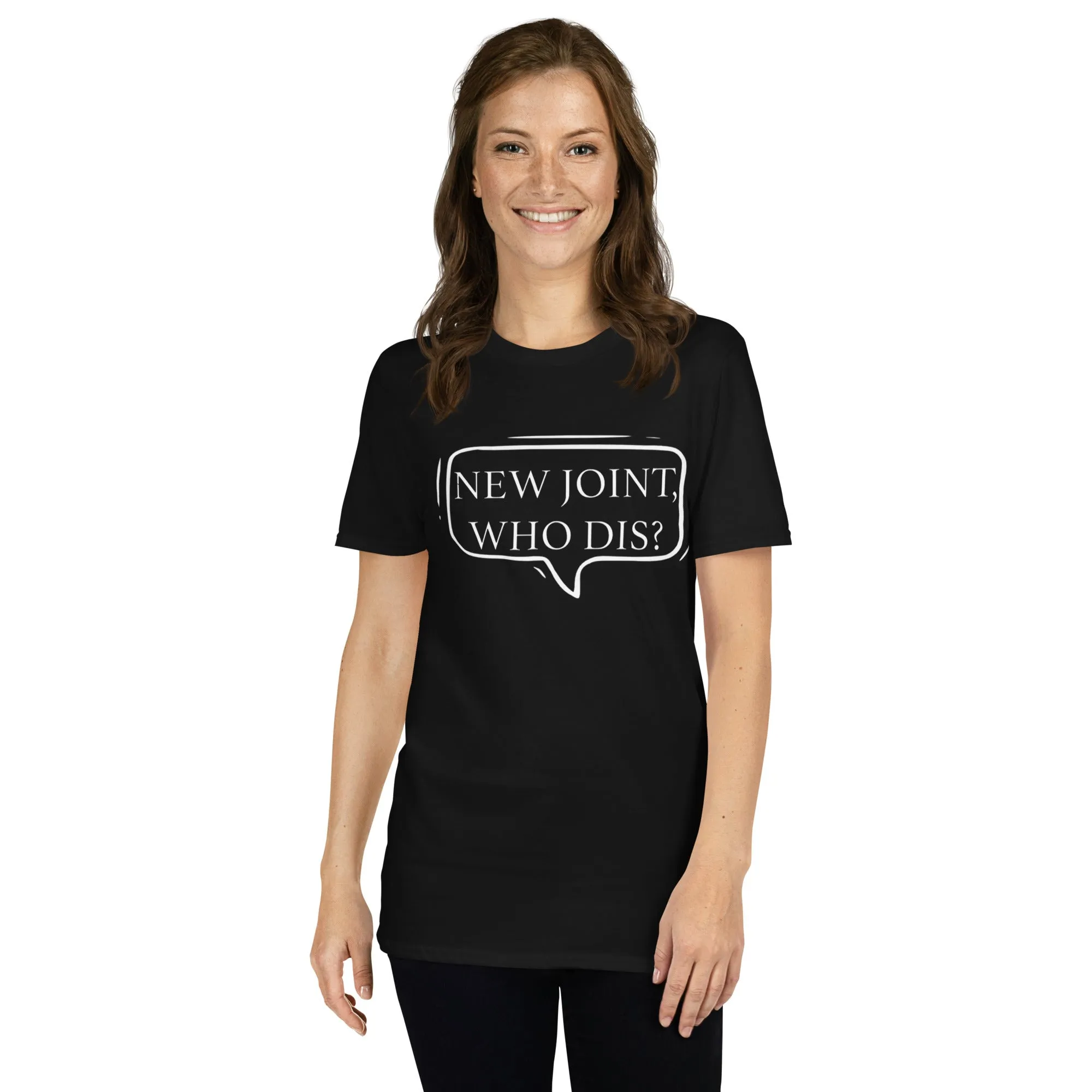 "New Joint, Who Dis?" Short-Sleeve Unisex T-Shirt