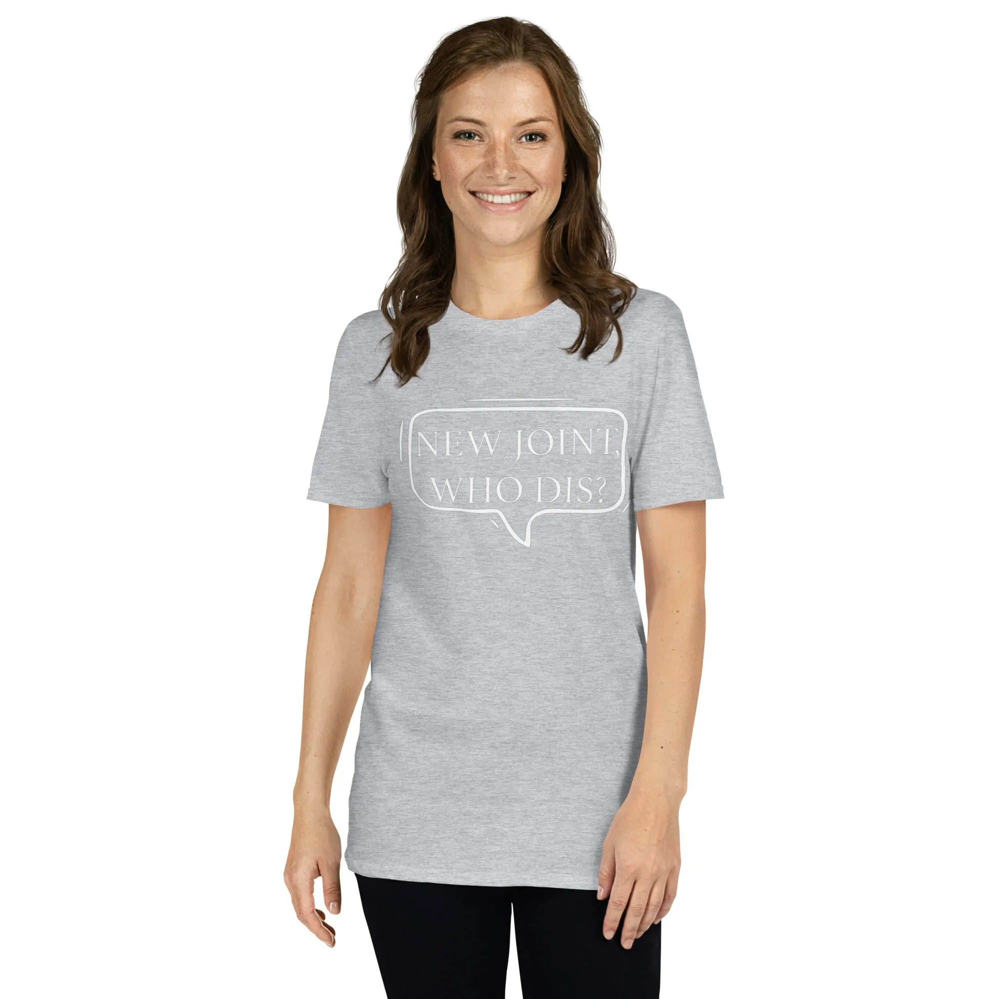 "New Joint, Who Dis?" Short-Sleeve Unisex T-Shirt