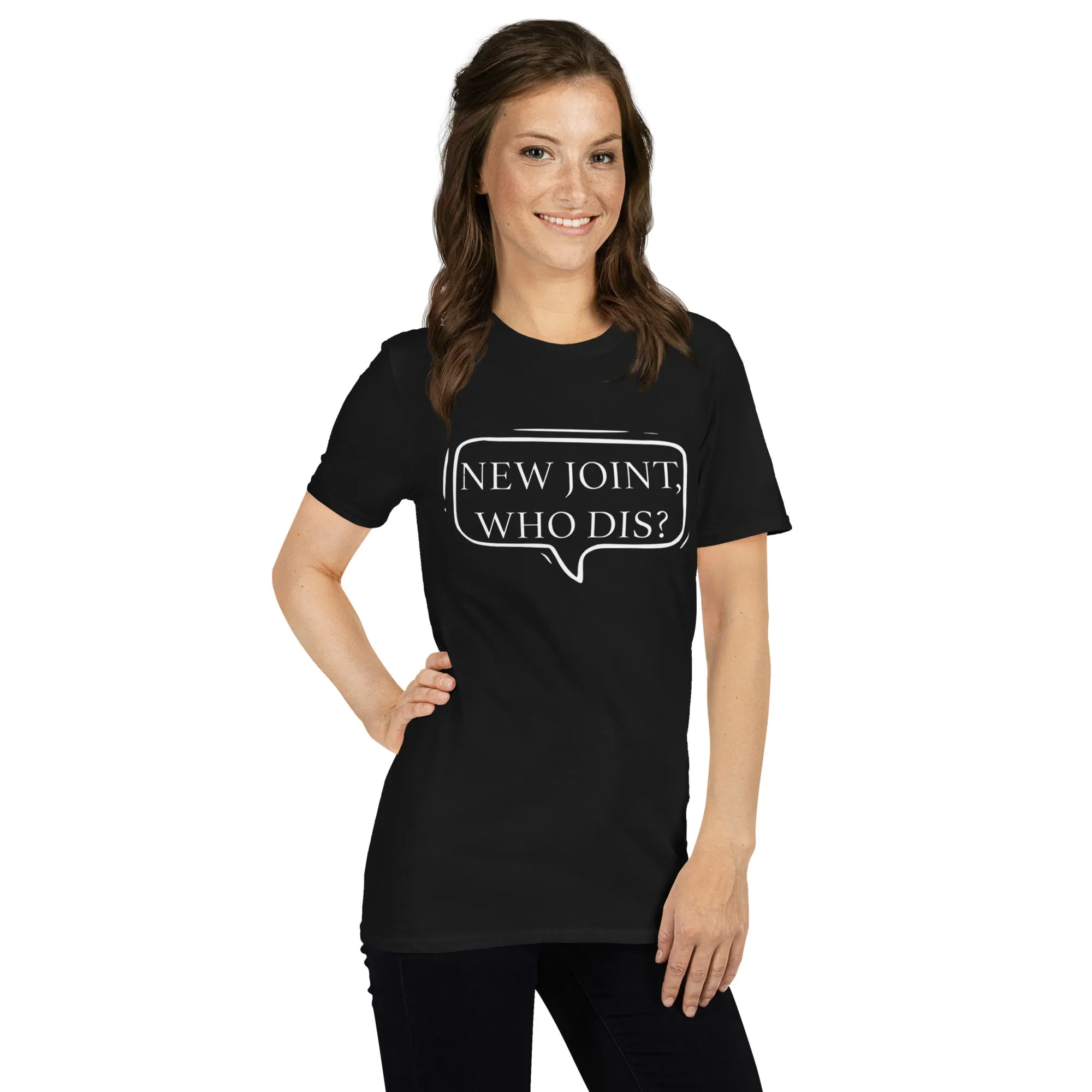 "New Joint, Who Dis?" Short-Sleeve Unisex T-Shirt