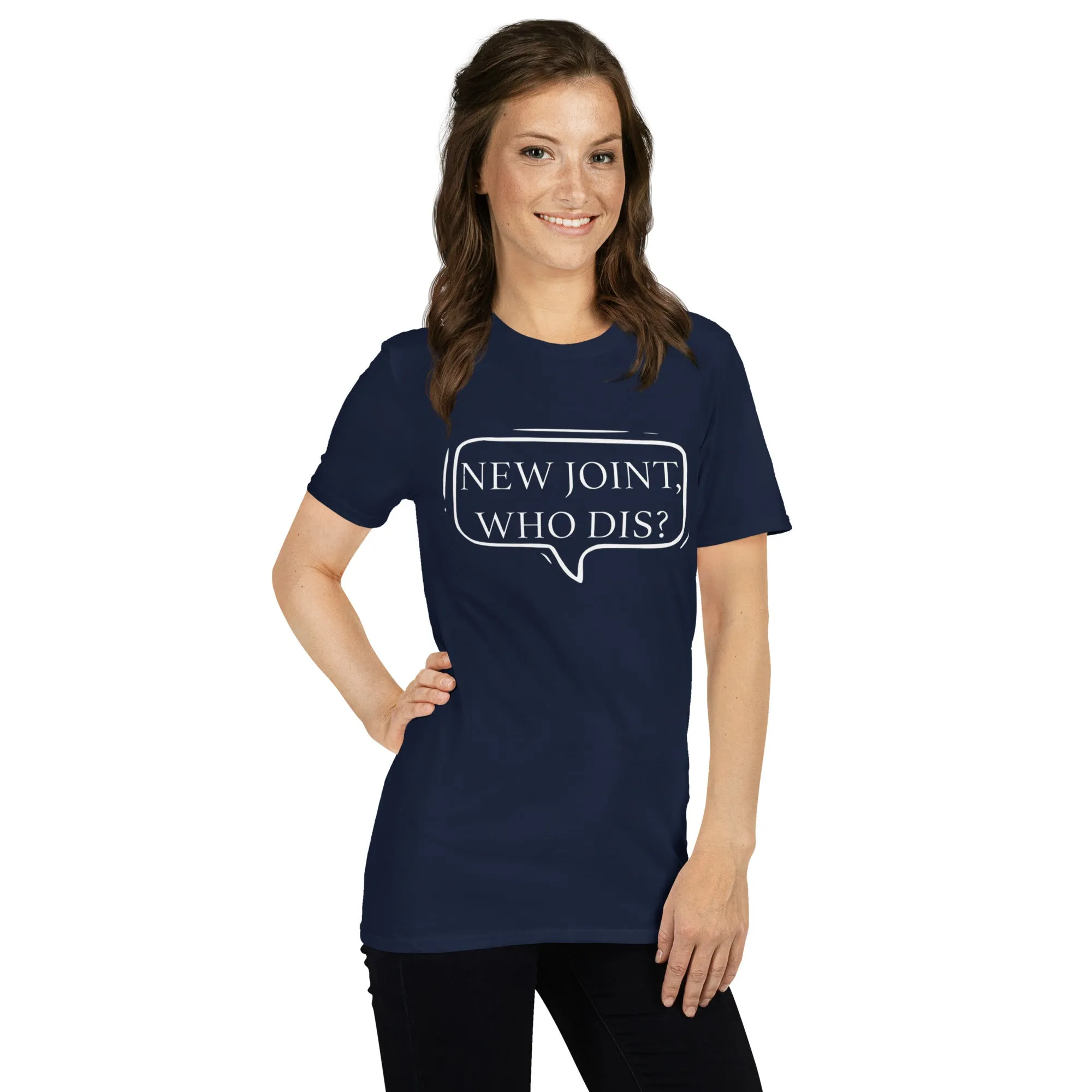 "New Joint, Who Dis?" Short-Sleeve Unisex T-Shirt
